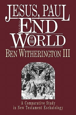 Paperback book titled "Jesus, Paul and the End of the World" by IVP Academic featuring a cover with religious artwork and text.