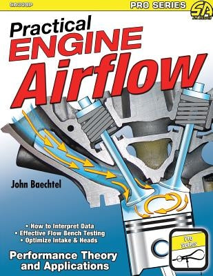 Practical Engine Airflow: Performance Theory and Applications Paperback Cartech