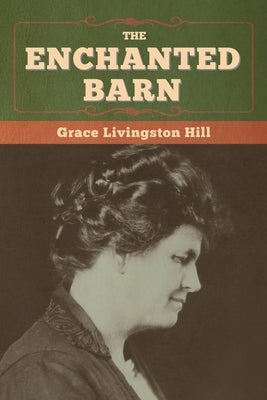 The Enchanted Barn Paperback Bibliotech Press