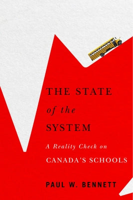 Paperback book titled "The State of the System: A Reality Check on Canada's Schools" by McGill-Queen's University Press.