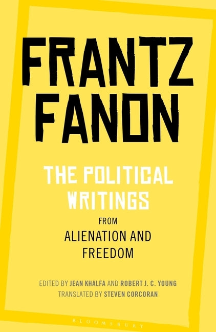 Cover image of "The Political Writings from Alienation and Freedom" book by Bloomsbury Academic featuring a scholarly cover design.