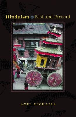 Hinduism: Past and Present Paperback Princeton University Press