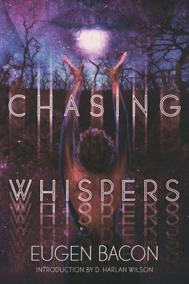 Chasing Whispers Paperback Raw Dog Screaming Press