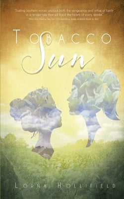 Tobacco Sun Paperback Lorna Hollifield