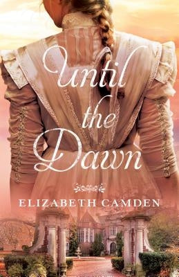Until the Dawn Paperback Bethany House Publishers