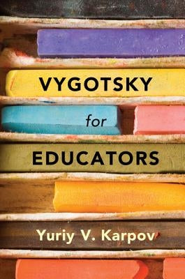 Vygotsky for Educators Paperback Cambridge University Press