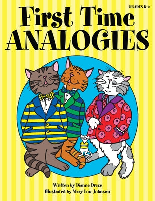First Time Analogies: Grades K-2 Paperback Routledge