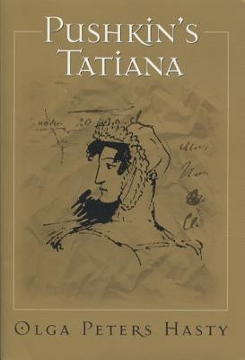 Pushkin's Tatiana Paperback University of Wisconsin Press