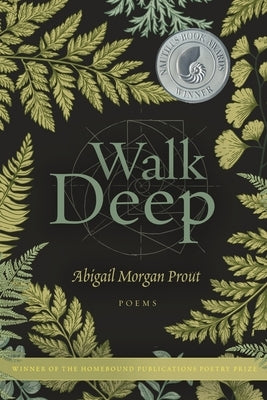Walk Deep: Poems Paperback Wayfarer Books