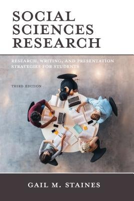 Social Sciences Research: Research, Writing, and Presentation Strategies for Students Paperback Rowman & Littlefield Publishers