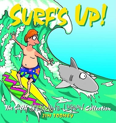 Surf's Up!: The 1994 to 1995 Sherman's Lagoon Collection Paperback Andrews McMeel Publishing, LLC