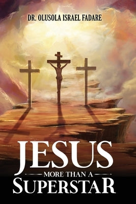 Jesus: More Than A Superstar Paperback Readersmagnet LLC