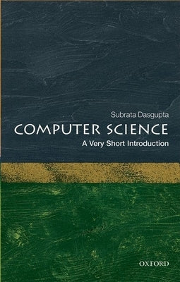 Computer Science: A Very Short Introduction Paperback Oxford University Press, USA