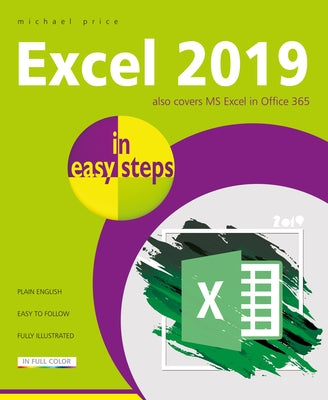 Book cover for "Excel 2019 in Easy Steps" by In Easy Steps, featuring a colorful Excel spreadsheet and instructional design.