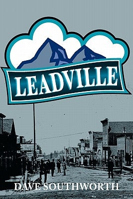 Leadville Paperback Wild Horse Publishing