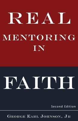 Real Mentoring in Faith Paperback Trilogy Christian Publishing
