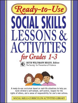 Ready-To-Use Social Skills Lessons & Activities for Grades 1-3 Paperback Jossey-Bass