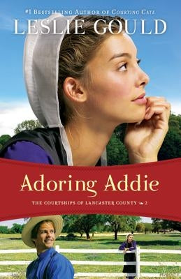 Adoring Addie Paperback Bethany House Publishers