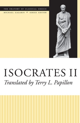 Isocrates II Paperback University of Texas Press