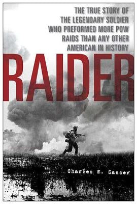 Paperback of "Raider: The True Story of the Legendary Soldier," featuring a cover with military imagery and bold title text.