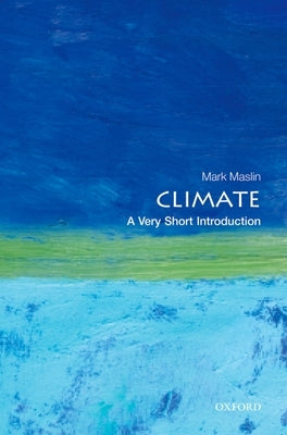 Climate: A Very Short Introduction Paperback Oxford University Press, USA