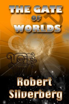 The Gate of Worlds Paperback Createspace Independent Publishing Platform