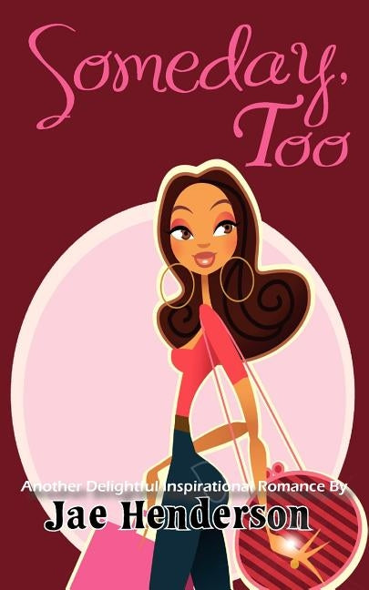 Someday Too Paperback Nelson & Nelson Press, LLC