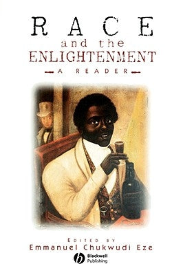 Race and the Enlightenment Paperback John Wiley & Sons