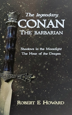 The Legendary Conan the Barbarian Wyldblood Press