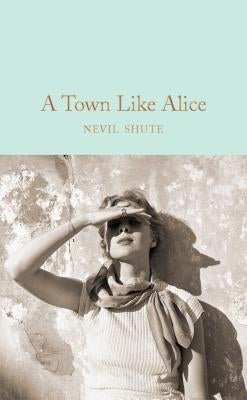 A Town Like Alice by Shute, Nevil