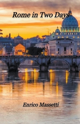 Rome in Two Days Paperback Massetti Publishing