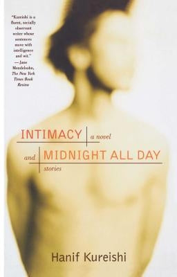 Intimacy and Midnight All Day: A Novel and Stories Paperback Scribner Book Company