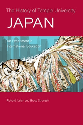 The History of Temple University Japan: An Experiment in International Education Paperback Temple University Press