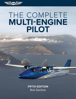 Paperback of The Complete Multi-Engine Pilot book by Aviation Supplies & Academics showing the cover with aircraft illustrations.