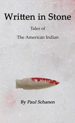 Written in Stone: Tales of the Native American Paperback Sand Ridge Press