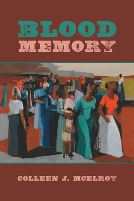 Blood Memory Paperback University of Pittsburgh Press