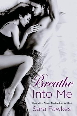 Breathe Into Me Paperback St. Martins Press-3PL