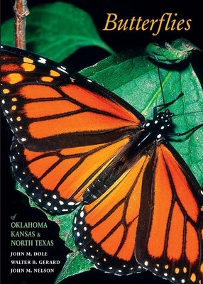 Butterflies of Oklahoma, Kansas, and North Texas Paperback University of Oklahoma Press