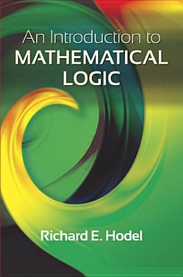 An Introduction to Mathematical Logic Paperback Dover Publications