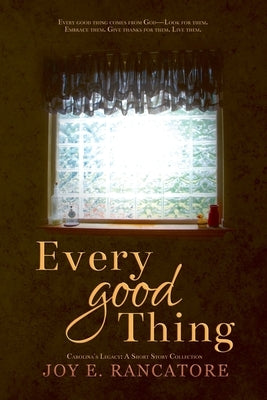 Every Good Thing Paperback Logos & Mythos Press LLC