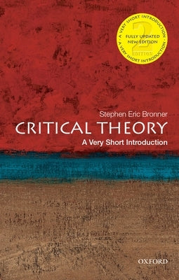 Critical Theory: A Very Short Introduction Oxford University Press, USA