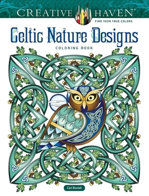 Creative Haven Celtic Nature Designs Coloring Book Paperback Dover Publications