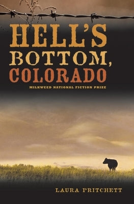 Hell's Bottom, Colorado Paperback Milkweed Editions