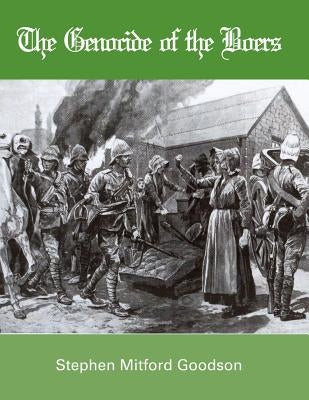 The Genocide of the Boers Paperback Createspace Independent Publishing Platform