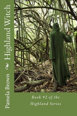 Highland Witch Paperback Createspace Independent Publishing Platform