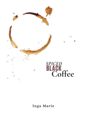 Spiced Black Coffee Paperback Archway Publishing