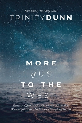 More of Us to the West Paperback Trinity Dunn