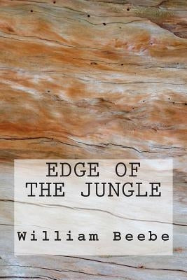 Edge of the Jungle Paperback Createspace Independent Publishing Platform