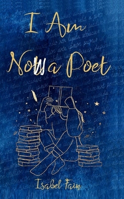 I Am Now a Poet Paperback Libresco Feeds Private Limited