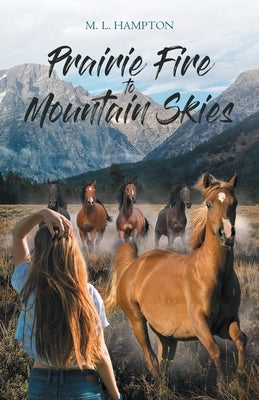 Prairie Fire to Mountain Skies Paperback Trilogy Christian Publishing